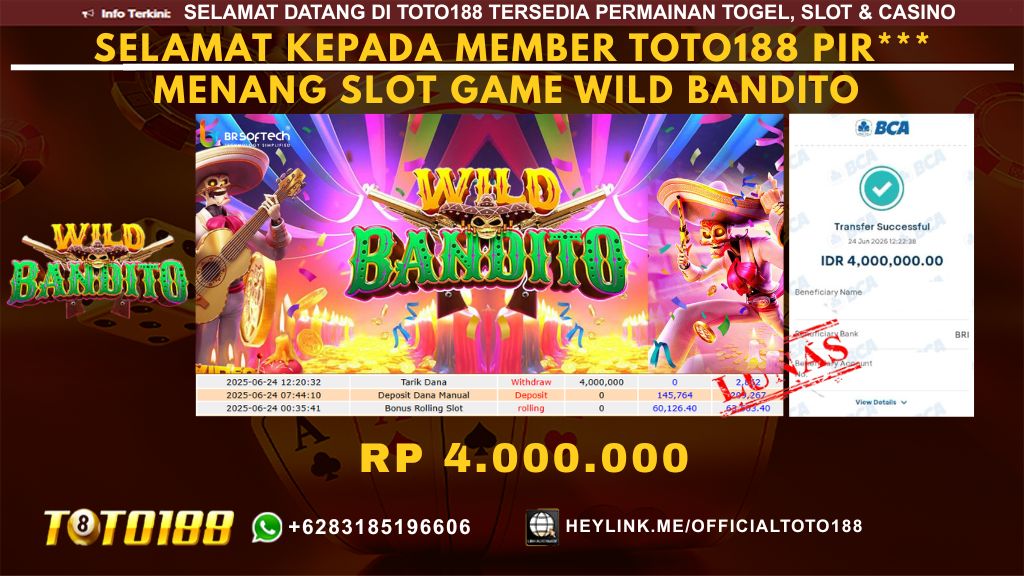 Bukti JP Kemenangan SLOT GAME WILD BANDITO 24 JUNI 25